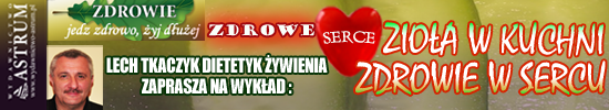 Dieta funkcjonalna czyli zio�a w kuchni zdrowie w sercu