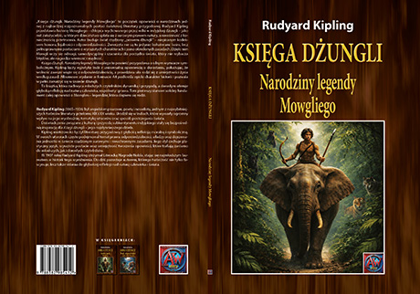 Księga dżungli. Narodziny legendy Mowgliego